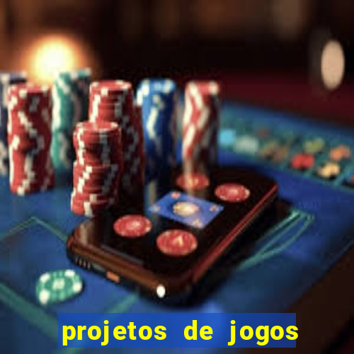 projetos de jogos internos escolares